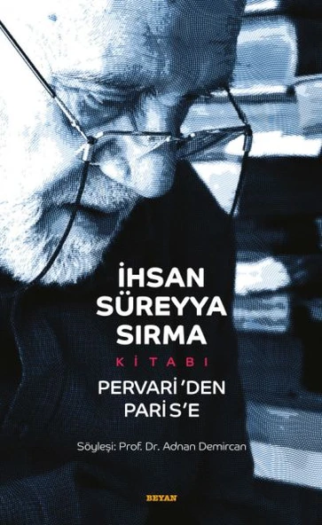 İhsan Süreyya Sırma Kitabı - Pervari'den Paris'e - Ciltsiz ürün görseli 1