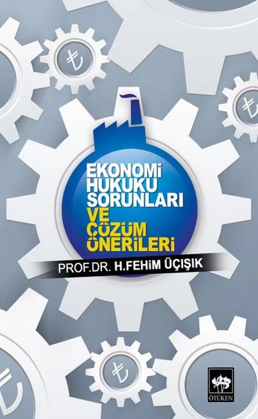 Ekonomi Hukuku Sorunları ve Çözüm Önerileri ürün görseli 1