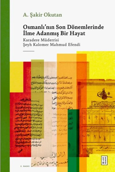 Osmanlı'nın Son Dönemlerinde İlme Adanmış Bir Hayat ürün görseli 1