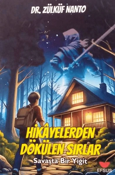 Hikayelerden Dökülen Sırlar;Savaşta Bir Yiğit ürün görseli 1