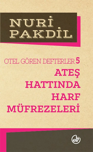 Otel Gören Defterler 5: Ateş Hattında Harf Müfrezeleri ürün görseli 1