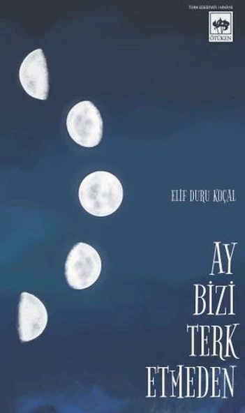 Ay Bizi Terk Etmeden ürün görseli 1
