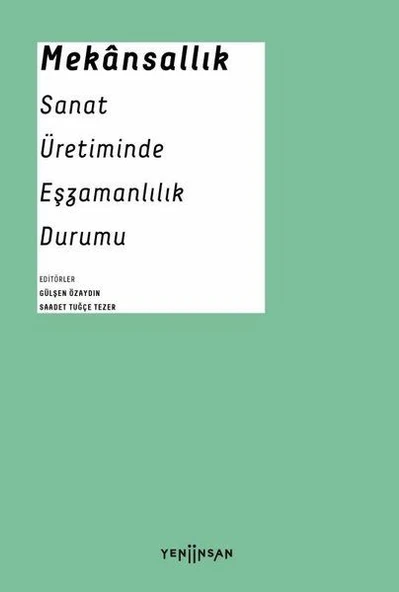 Mekansallık: Sanat Üretiminde Eşzamanlılık Durumu ürün görseli 1