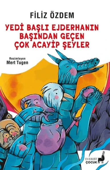 Yedi Başlı Ejderhanın Başından Geçen Çok Acayip Şeyler ürün görseli 1