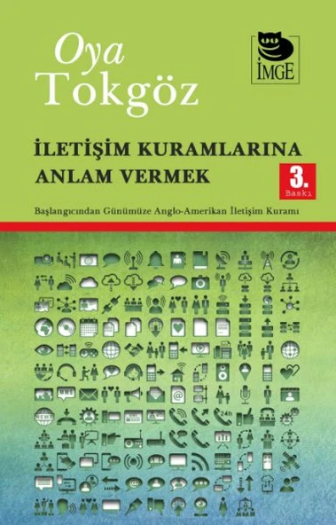 İletişim Kuramlarına Anlam Vermek  Başlangıcından Günümüze Anglo-Amerikan  İletişim Kuramı ürün görseli 1