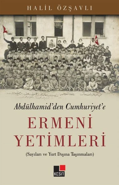 Abdülhamid'den Cumhuriyet'e Ermeni Yetimleri ürün görseli 1