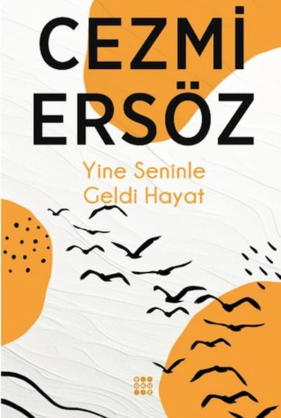 Yine Seninle Geldi Hayat ürün görseli 1