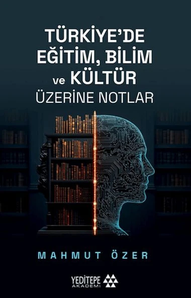 Türkiye’de Eğitim Bilim ve Kültür Üzerine Notlar ürün görseli 1