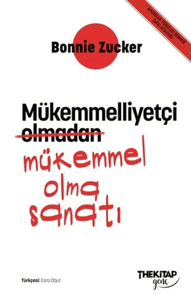 Mükemmelliyetçi Olmadan Mükemmel Olma Sanatı ürün görseli 1