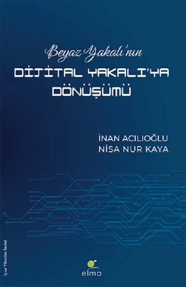 Beyaz Yakalı’nın Dijital Yakalı’ya Dönüşümü ürün görseli 1