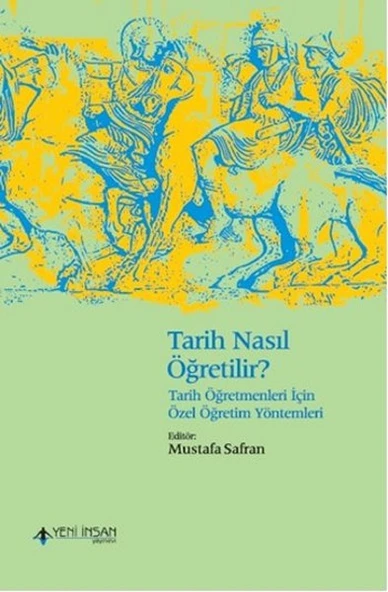 Tarih Nasıl Öğretilir? - Tarih Öğretmenleri İçin Özel Öğretim Yöntemleri ürün görseli 1