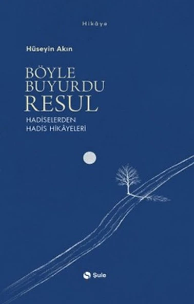Böyle Buyurdu Resul - Hadiselerden Hadis Hikayeleri ürün görseli 1