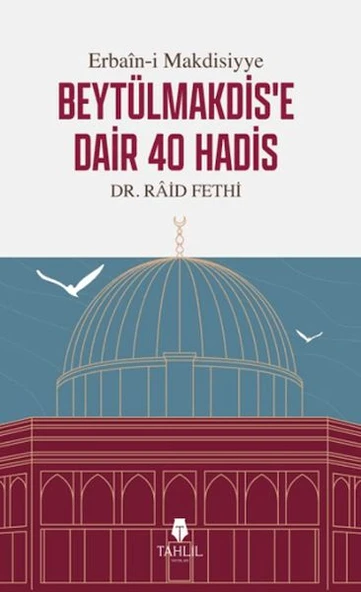 Erbain-i Makdisiyye Beytülmakdis'e Dair 40 Hadis ürün görseli 1