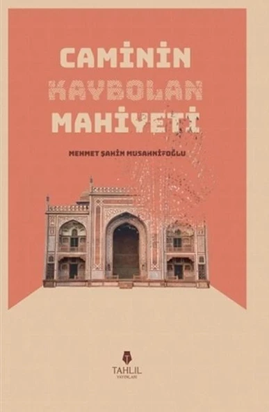 Caminin Kaybolan Mahiyeti ürün görseli 1