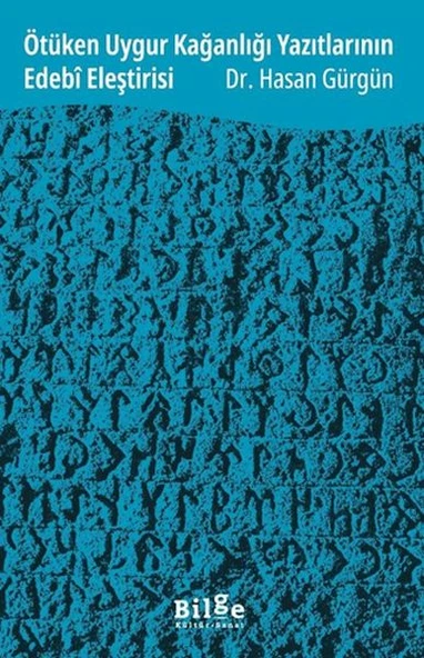 Ötüken Uygur Kağanlığı Yazıtlarının Edebî Eleştirisi ürün görseli 1
