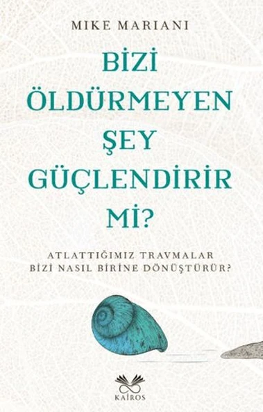 Bizi Öldürmeyen Şey Güçlendirir Mi? ürün görseli 1