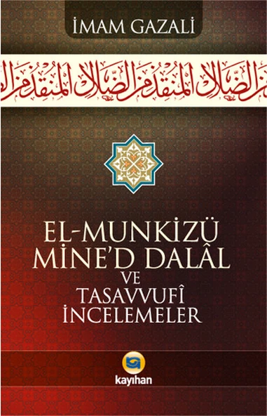 El-Munkizü Mine'd Dalal Şerhi ve Tasavvufi İncelemeler (karton kapak) ürün görseli 1