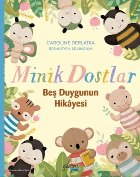 Minik Dostlar - Beş Duygunun Hikayesi ürün görseli 1