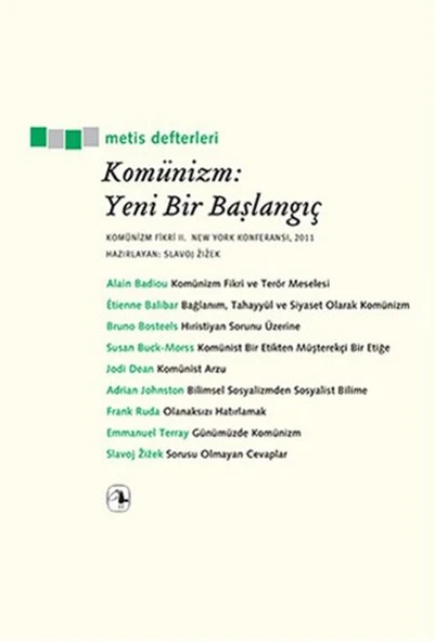 Komünizm: Yeni Bir Başlangıç  Komünizm Fikri II, New York Konferansı, 2011 ürün görseli 1
