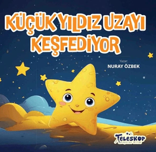 Küçük Yıldız Uzayı Keşfediyor ürün görseli 1