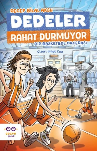 Dedeler Rahat Durmuyor – Bir Basketbol Macerası ürün görseli 1