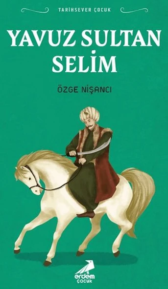 Tarihsever Çocuk Yavuz Sultan Selim ürün görseli 1