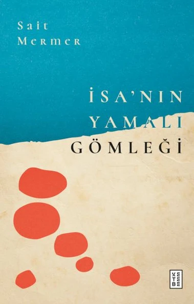 İsa’nın Yamalı Gömleği ürün görseli 1
