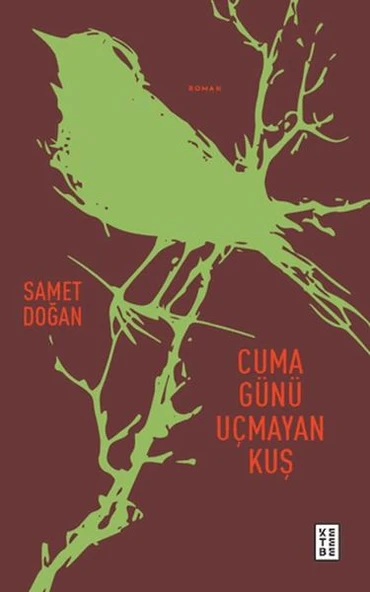 Cuma Günü Uçmayan Kuş ürün görseli 1
