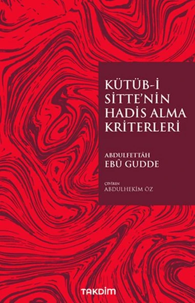 Kütüb-İ Sitte’nin Hadis Alma Kriterleri ürün görseli 1
