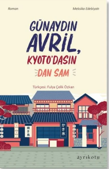 Günaydın Avril, Kyoto’dasın! ürün görseli 1