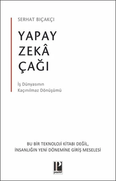 Yapay Zeka Çağı - İş Dünyasının Kaçınılmaz Dönüşümü ürün görseli 1