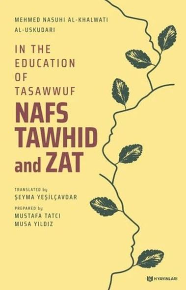 In the Education of Tasawwuf Nafs Tawhid and Zat ürün görseli 1