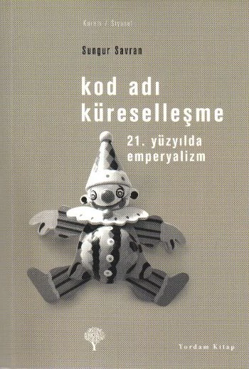 Kod Adı Küreselleşme-21.Yüzyılda Emperyalizm ürün görseli 1