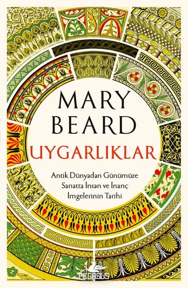 Uygarlıklar: Antik Dünyadan Günümüze Sanatta İnsan ve İnanç İmgelerinin Tarihi ürün görseli 1