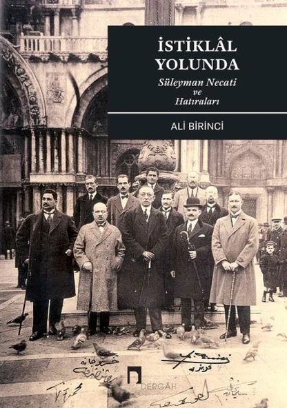 İstiklal Yolunda Süleyman Necati Ve Hatıraları ürün görseli 1