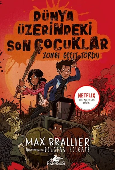 Dünya Üzerindeki Son Çocuklar: Zombi Geçit Töreni - 2. Kitap ürün görseli 1