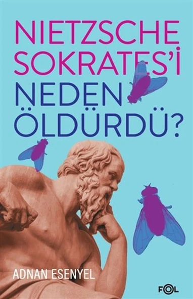 Nietzsche Sokrates’i Neden Öldürdü? ürün görseli 1