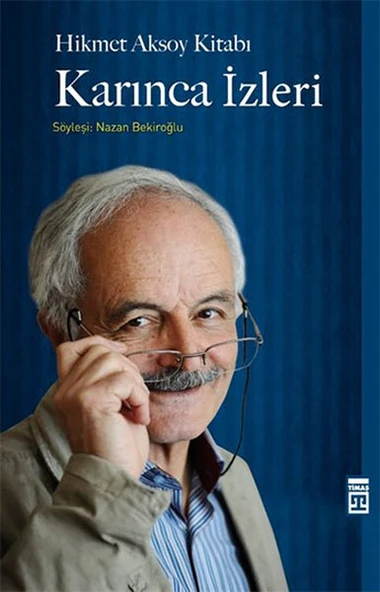 Karınca İzleri - Hikmet Aksoy Kitabı ürün görseli 1