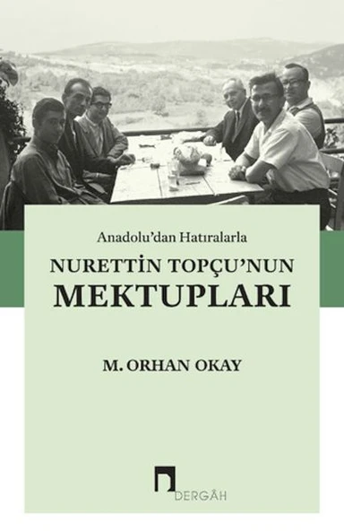 Anadolu'dan Hatıralarla Nurettin Topçu'nun Mektupları ürün görseli 1