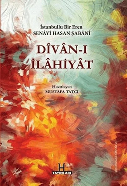 Divan-ı İlahiyat - İstanbullu Bir Eren Senayi Hasan Şabani ürün görseli 1