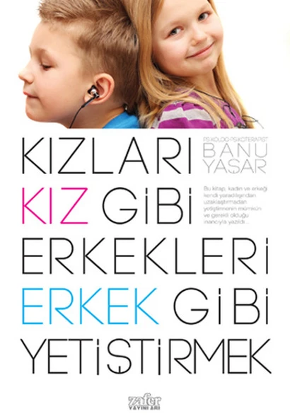 Kızları Kız Gibi Erkekleri Erkek Gibi Yetiştirmek ürün görseli 1