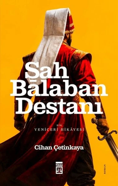 Şah Balaban Destanı - Bir Yeniçeri Hikayesi ürün görseli 1