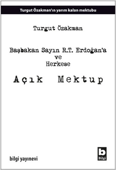 Başbakan Sayın R.T. Erdoğana ve Herkese Açık Mektup ürün görseli 1