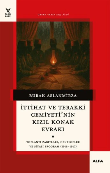 İttihat ve Terakki Cemiyeti'nin Kızıl Konak Evrakı ürün görseli 1