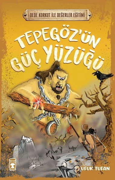 Tepegöz’ün Güç Yüzüğü - Dede Korkut İle Değerler Eğitimi ürün görseli 1