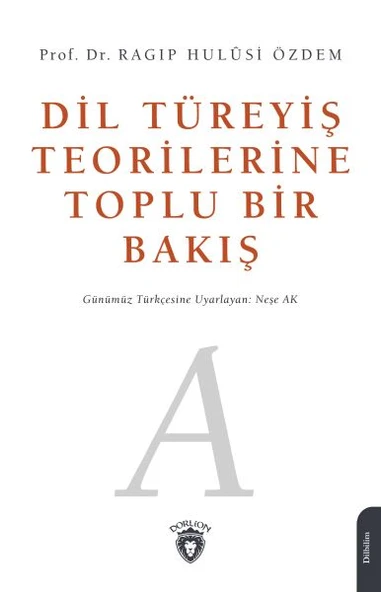 Dil Türeyiş Teorilerine Toplu Bir Bakış ürün görseli 1