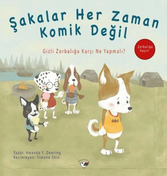 Şakalar Her Zaman Komik Değil - Zorbalığa Hayır! ürün görseli 1