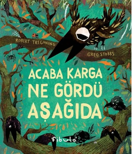 Acaba Karga Ne Gördü Aşağıda ürün görseli 1