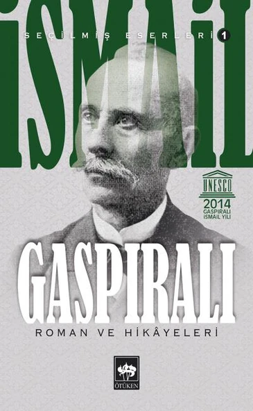 İsmail Gaspıralı Seçilmiş Eserleri 1 Roman ve Hikayeleri ürün görseli 1