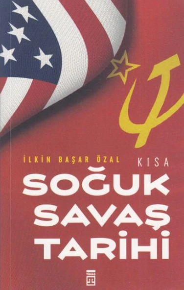 Kısa Soğuk Savaş Tarihi İLKİN BAŞAR ÖZAL ürün görseli 1